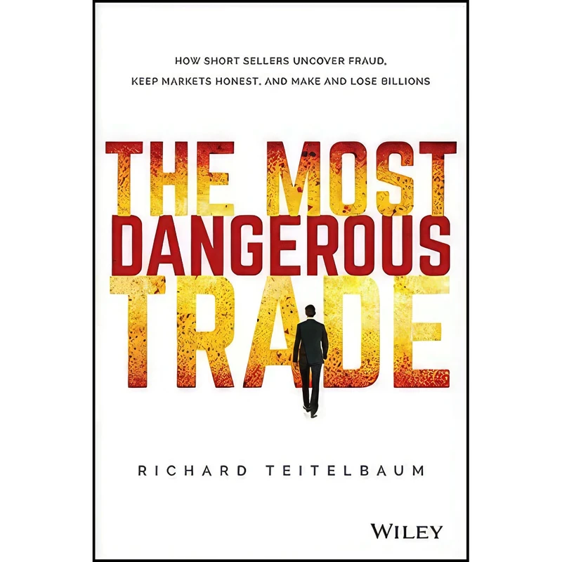 کتاب The Most Dangerous Trade اثر Richard Teitelbaum انتشارات Wiley
