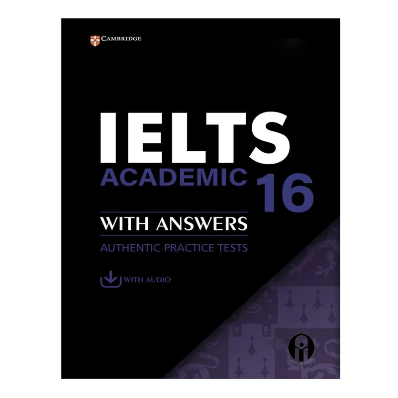 کتاب Cambridge IELTS 16 Academic اثر جمعی از نویسندگان انتشارات الوندپویان