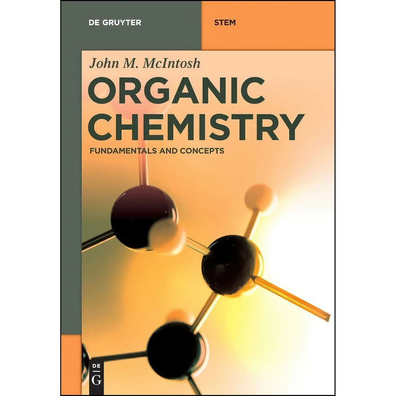 کتاب Organic Chemistry  اثر John M. McIntosh انتشارات De Gruyter