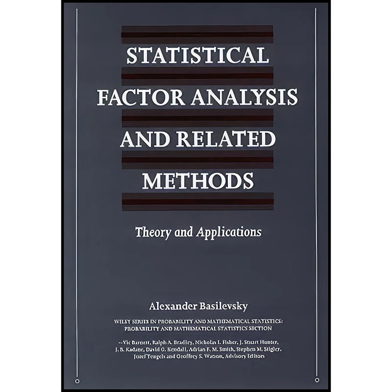 کتاب Statistical Factor Analysis and Related Methods اثر Alexander Basilevsky انتشارات Wiley-Interscience