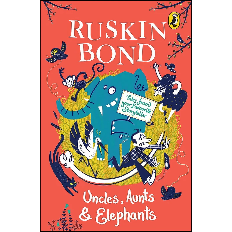 کتاب Uncles, Aunts And Elephants اثر Ruskin Bond انتشارات India Puffin