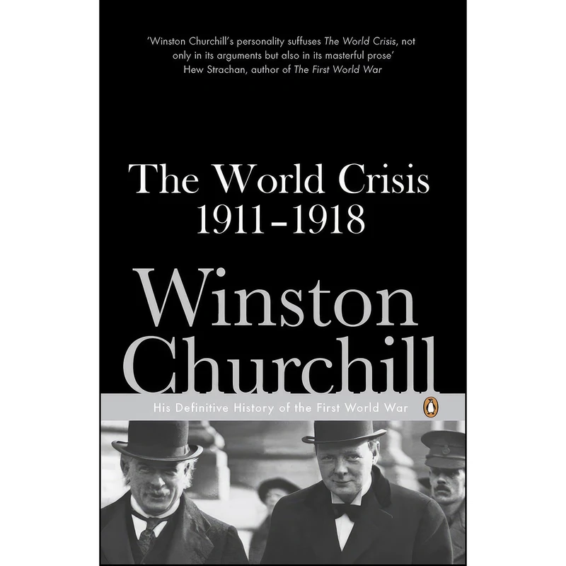 کتاب The World Crisis, 1911-1918 اثر Winston S. Churchill انتشارات Penguin Books