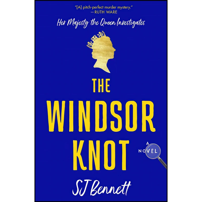 کتاب The Windsor Knot اثر SJ Bennett انتشارات William Morrow