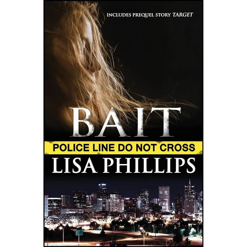 کتاب Bait اثر Lisa Phillips انتشارات تازه ها