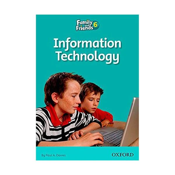 کتاب Family and Friends Readers 6 Information Technology اثر جمعی از نویسندگان انتشارات Oxford