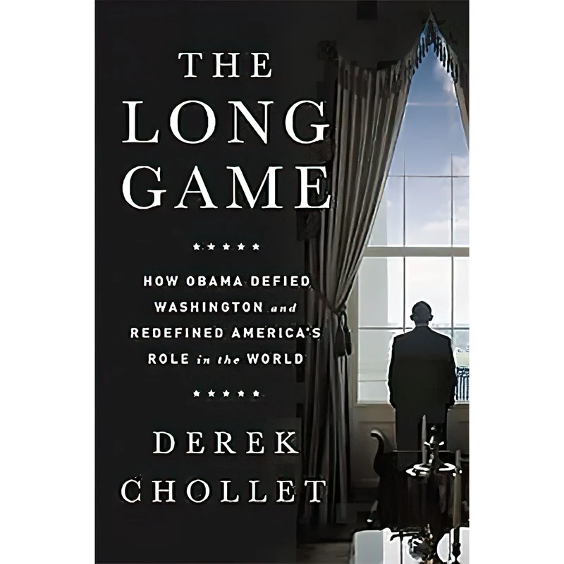 کتاب The Long Game اثر Derek H. Chollet انتشارات PublicAffairs