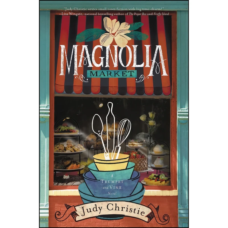 کتاب Magnolia Market  اثر Judy Christie انتشارات Zondervan