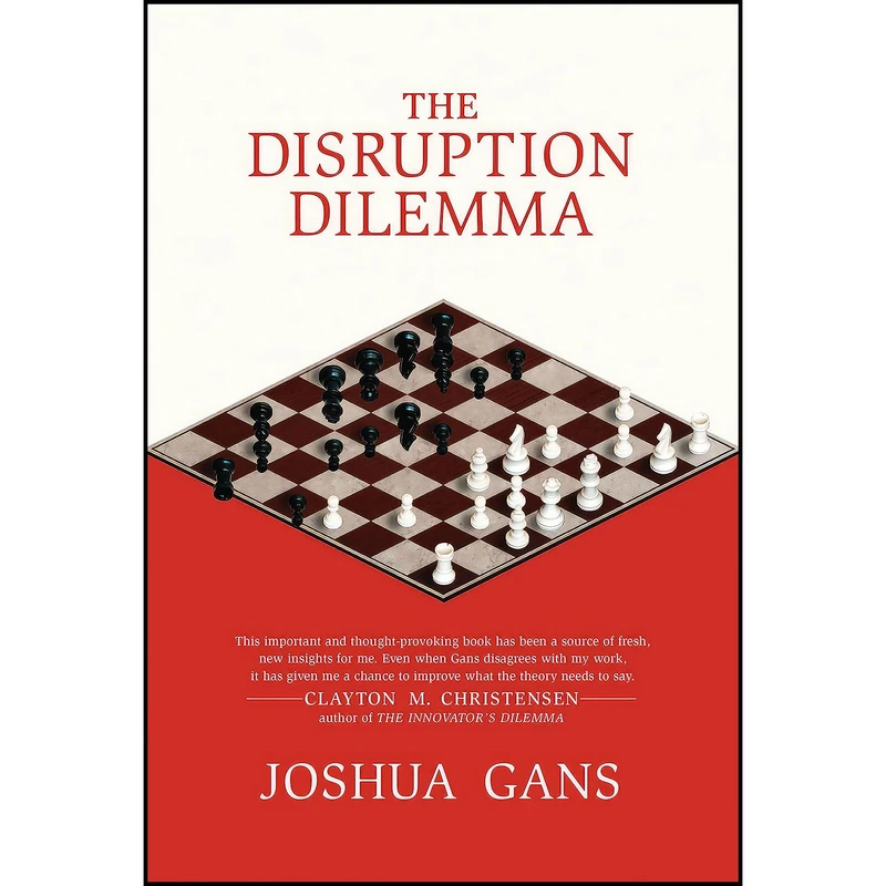کتاب The Disruption Dilemma  اثر Joshua Gans انتشارات The MIT Press