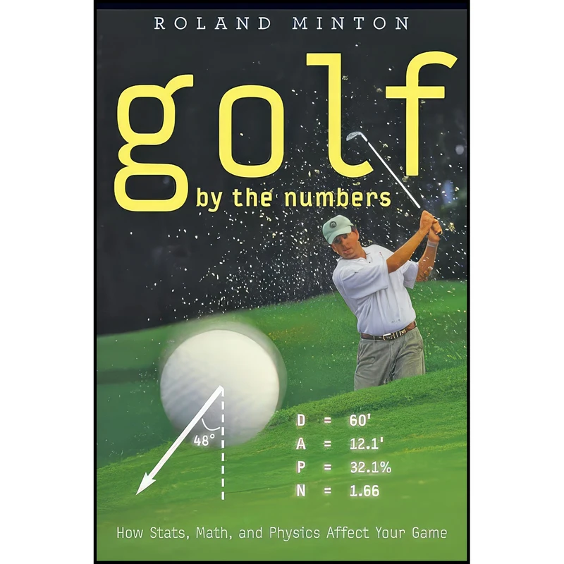 کتاب Golf by the Numbers اثر Roland B. Minton انتشارات Johns Hopkins University Press