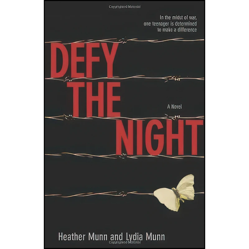 کتاب Defy the Night اثر Heather Munn and Lydia Munn انتشارات Kregel Publications