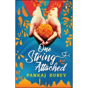 کتاب One String Attached اثر Pankaj Dubey انتشارات India Penguin Metro Reads