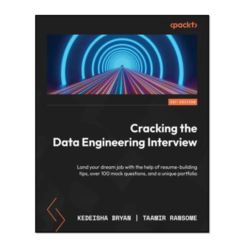 کتاب Cracking the Data Engineering Interview اثر Kedeisha Bryan and Taamir Ransome انتشارات آوای مؤلف