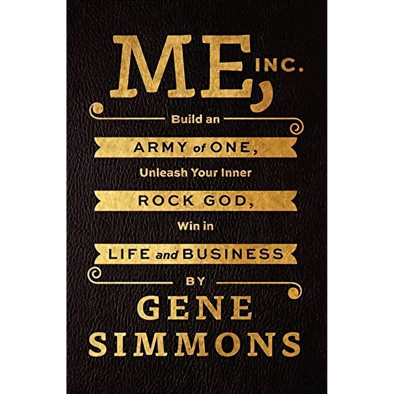 کتاب Me Inc اثر Gene Simmons انتشارات Dey Street Books