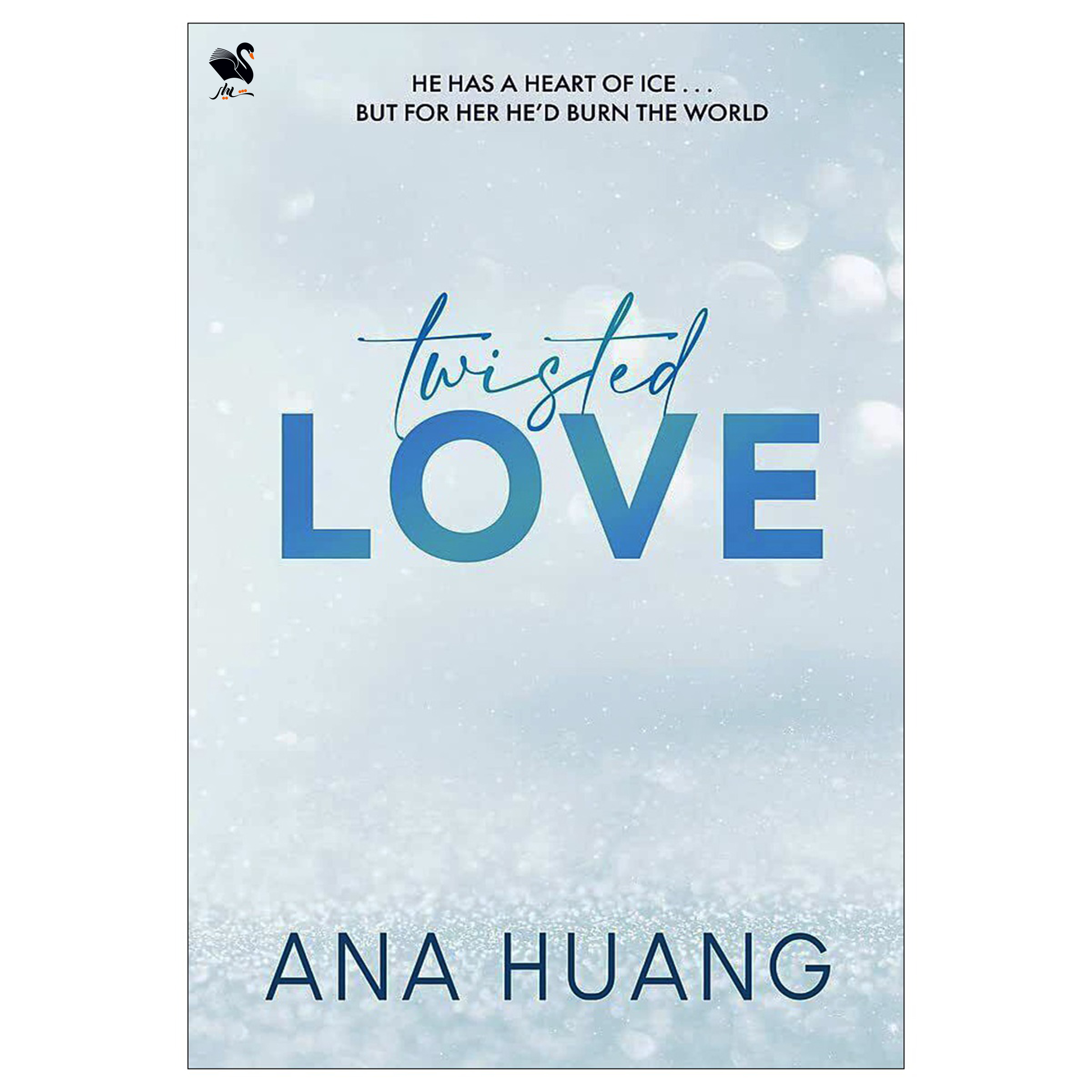 کتاب Twisted Love اثر Ana Huang انتشارات شیلر