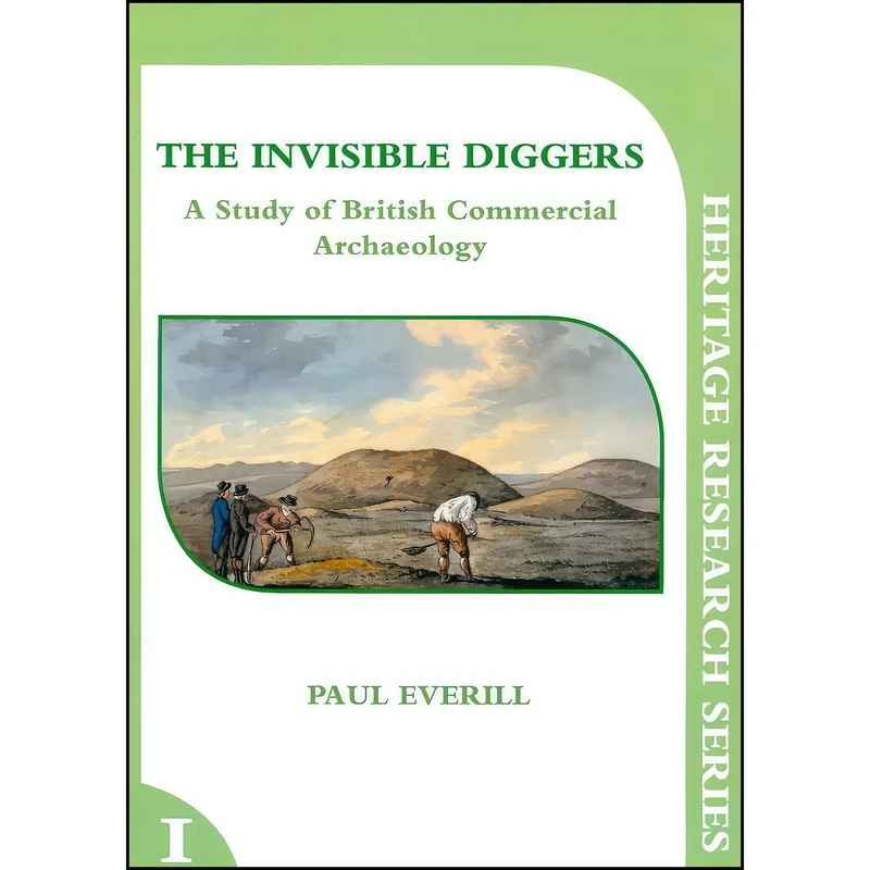 کتاب The Invisible Diggers اثر Paul Everill انتشارات Heritage Publications