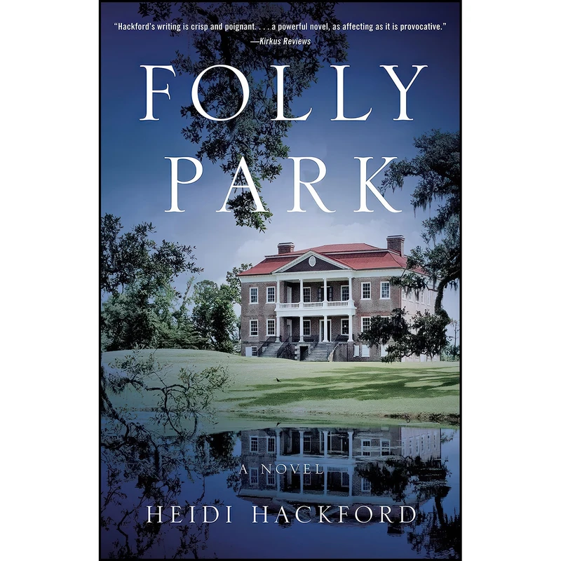 کتاب Folly Park اثر Heidi Hackford انتشارات She Writes Press