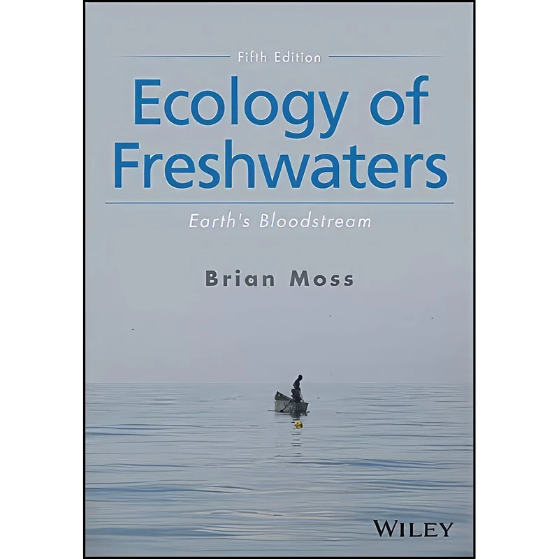 کتاب Ecology of Freshwaters اثر Brian R. Moss انتشارات Wiley