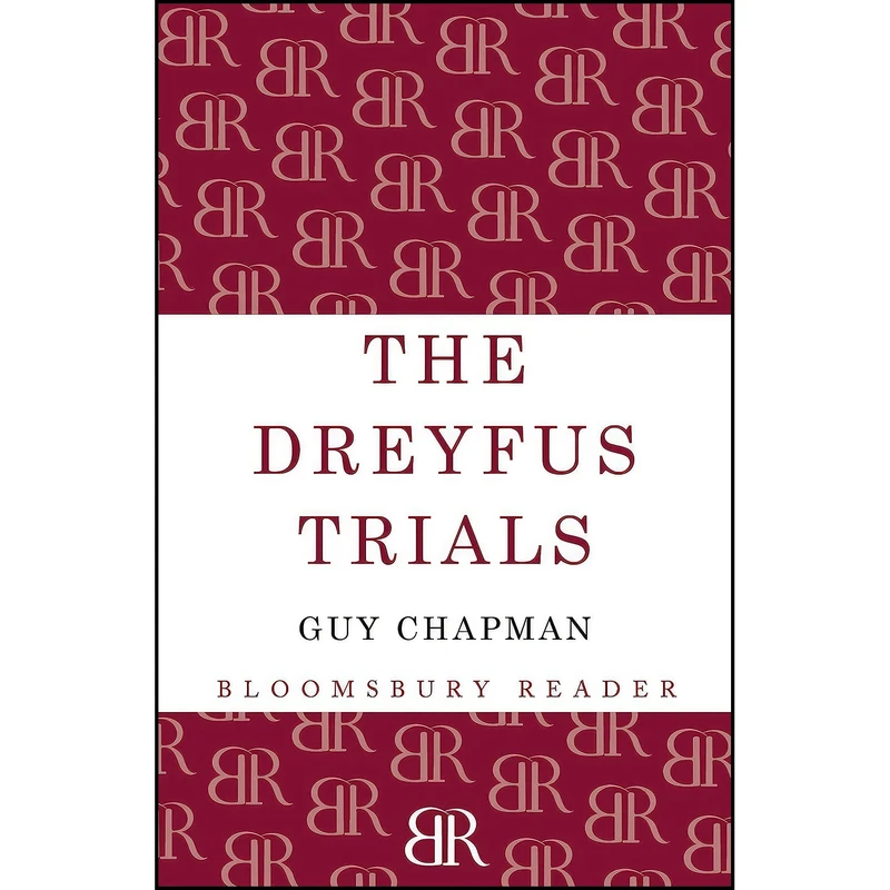 کتاب The Dreyfus Trials اثر Guy Chapman انتشارات Bloomsbury Reader