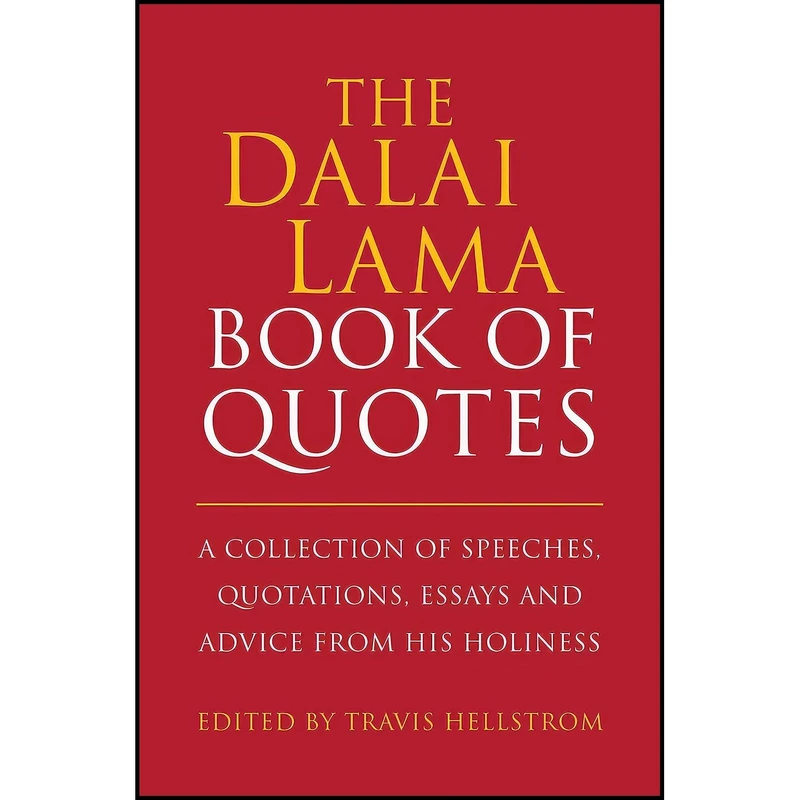 کتاب The Dalai Lama Book of Quotes اثر Travis Hellstrom انتشارات Hatherleigh Press