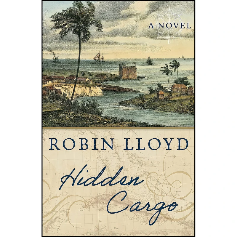 کتاب Hidden Cargo اثر Robin Lloyd انتشارات Lyons Press
