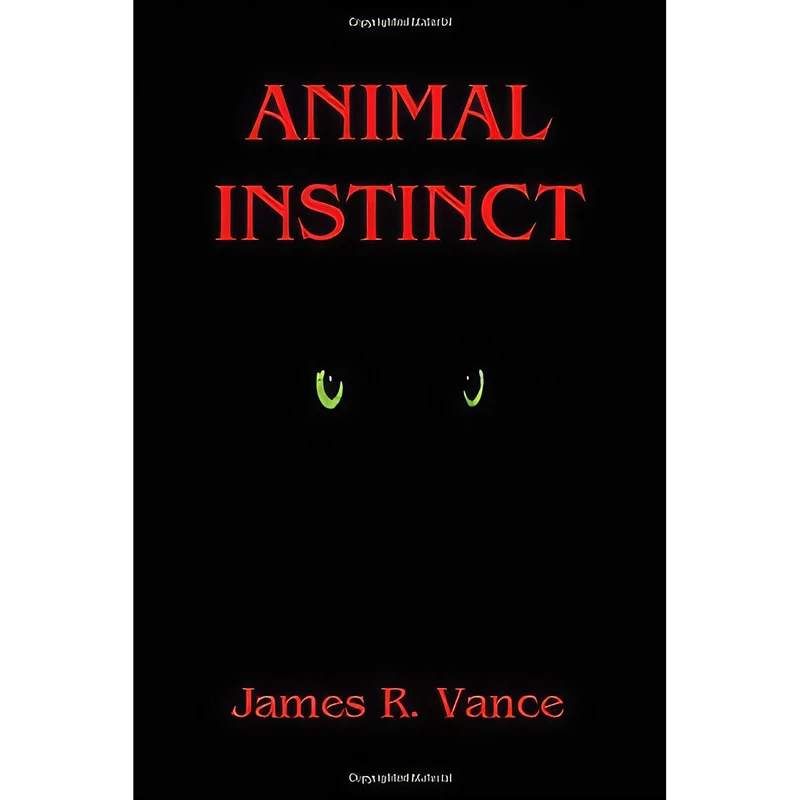 کتاب Animal Instinct اثر James R Vance انتشارات RealTime Publishing