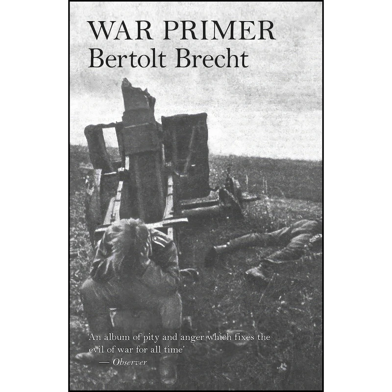 کتاب War Primer اثر Bertolt Brecht and John Willett انتشارات Verso