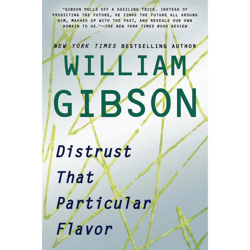 کتاب Distrust That Particular Flavor اثر William Gibson انتشارات Berkley