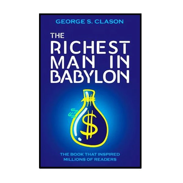 کتاب The Richest Man in Babylon اثر جمعی از نویسندگان انتشارات زبانمهر