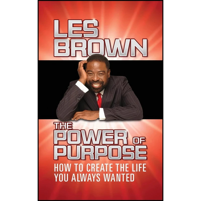 کتاب The Power of Purpose اثر Les Brown انتشارات G&D Media