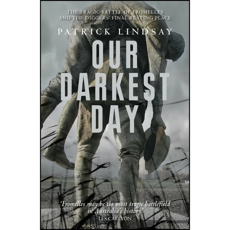 کتاب Our Darkest Day اثر Patrick Lindsay انتشارات Hardie Grant