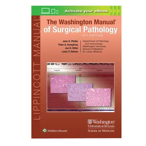 کتاب The Washington Manual of Surgical Pathology اثر جمعی از نویسندگان انتشارات لیپین کات