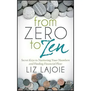 کتاب From Zero to Zen اثر Liz Lajoie انتشارات Morgan James Publishing
