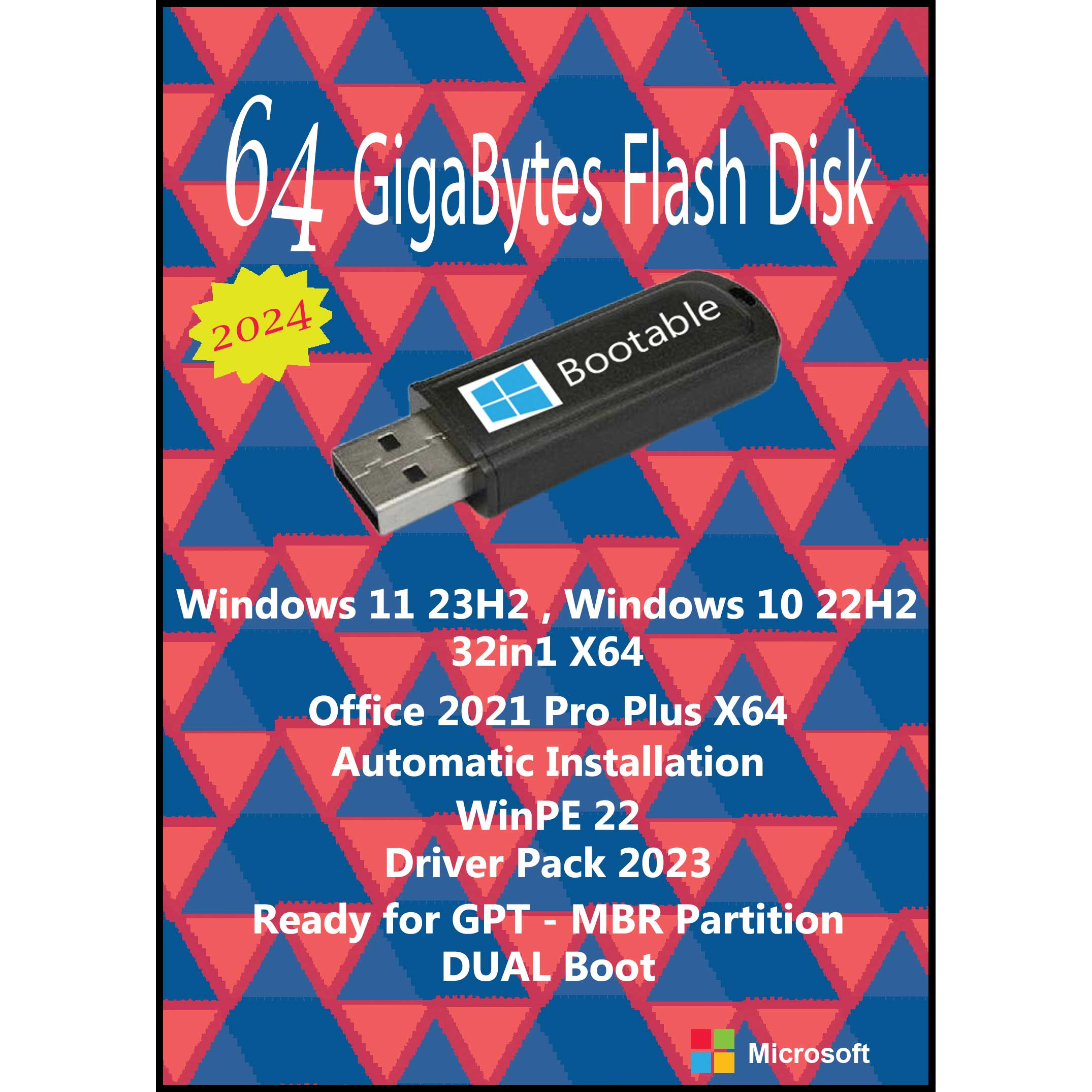 سیستم عامل Windows 11 23H2 , 10 22H2 32in1 X64 - Driver Pack Offline - Office 2021 نشر مایکروسافت