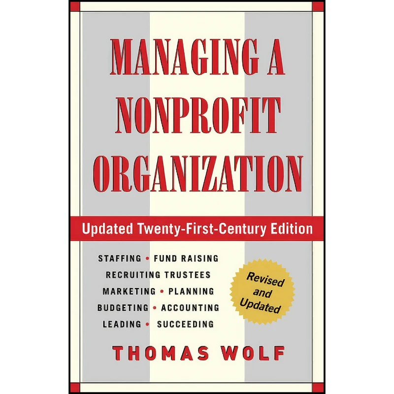 کتاب Managing a Nonprofit Organization اثر Thomas Wolf انتشارات بله