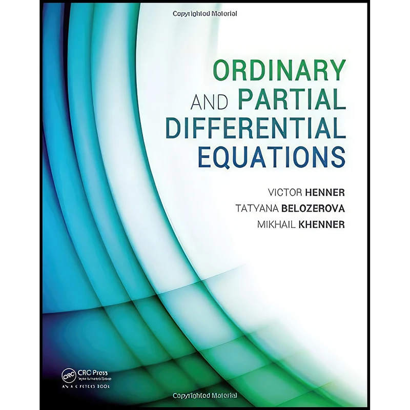 کتاب Ordinary and Partial Differential Equations اثر جمعي از نويسندگان انتشارات A K Peters/CRC Press