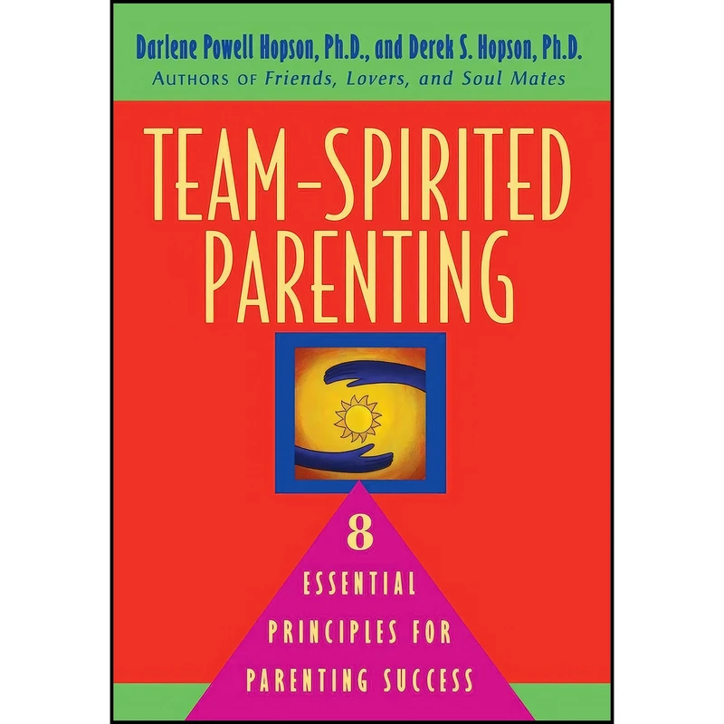 کتاب Team-Spirited Parenting اثر جمعی از نویسندگان انتشارات Wiley