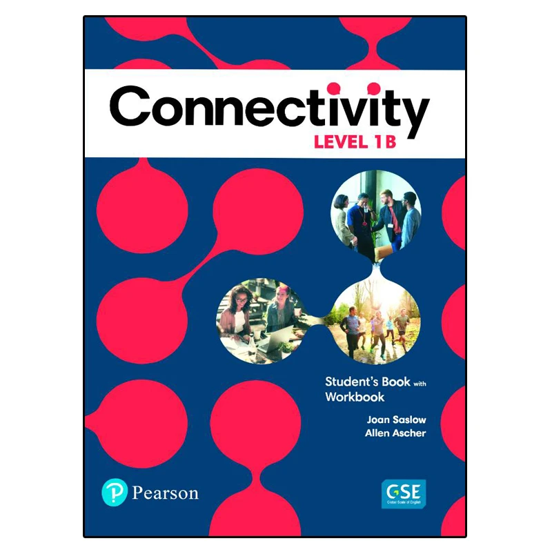 کتاب Connectivity Level 1B اثر Joan Saslow And Allen Ascher انتشارات الوندپویان