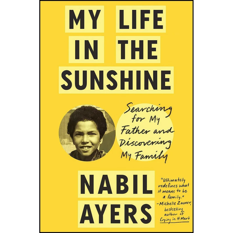 کتاب My Life in the Sunshine اثر Nabil Ayers انتشارات Viking