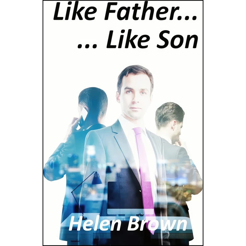 کتاب Like Father... Like Son اثر Helen Brown انتشارات Reading Stones Publishing