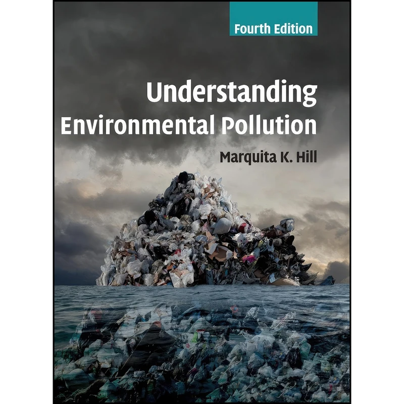 کتاب Understanding Environmental Pollution اثر Marquita K. Hill انتشارات Cambridge University Press