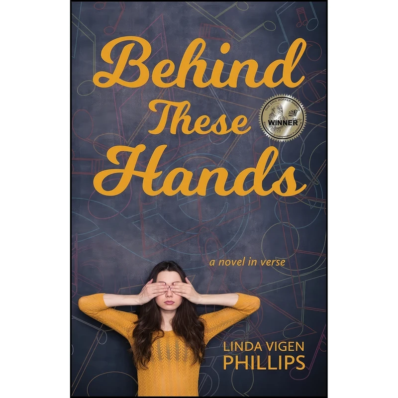 کتاب Behind These Hands اثر Linda Vigen Phillips انتشارات Light Messages Publishing