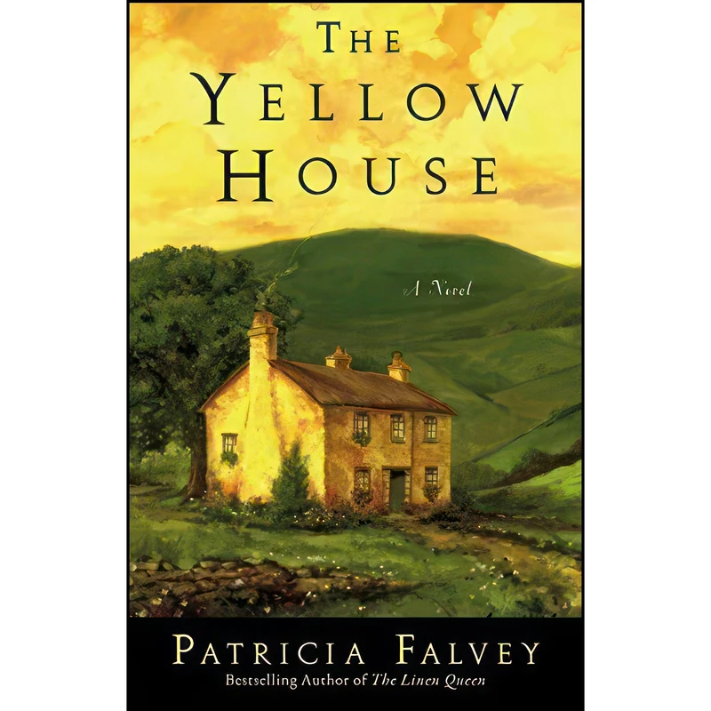 کتاب The Yellow House اثر Patricia Falvey انتشارات Center Street