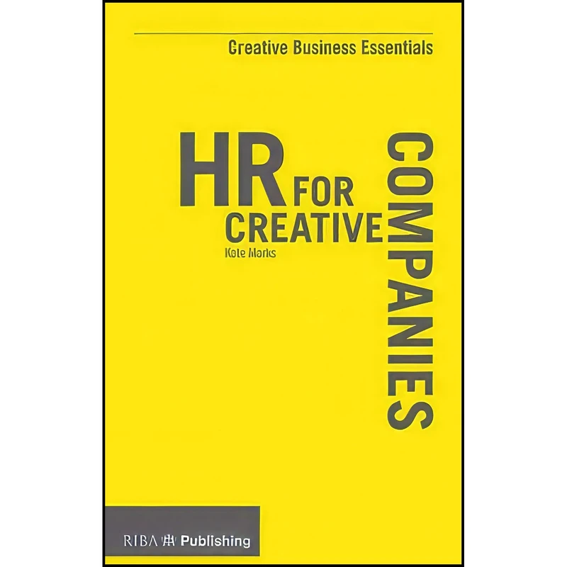 کتاب HR for Creative Companies اثر Kate Marks انتشارات RIBA Publishing