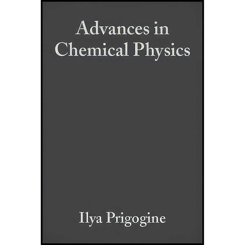 کتاب Advances in Chemical Physics, Volume 1 اثر Ilya Prigogine انتشارات Wiley-Interscience