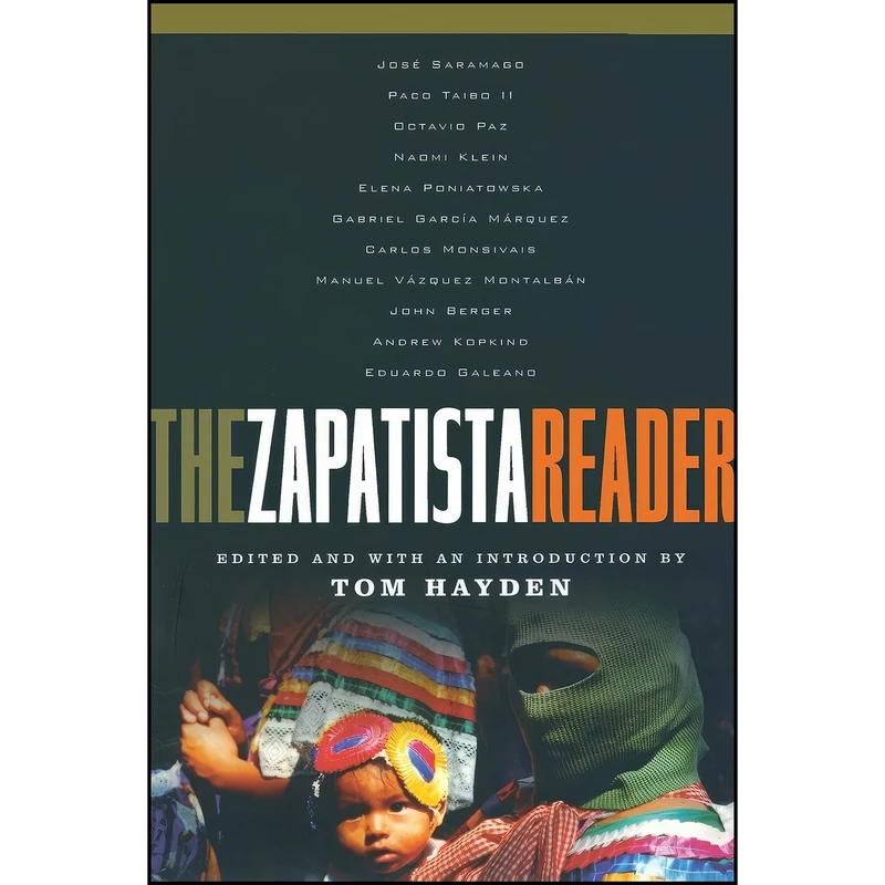 کتاب The Zapatista Reader  اثر Tom Hayden انتشارات تازه ها