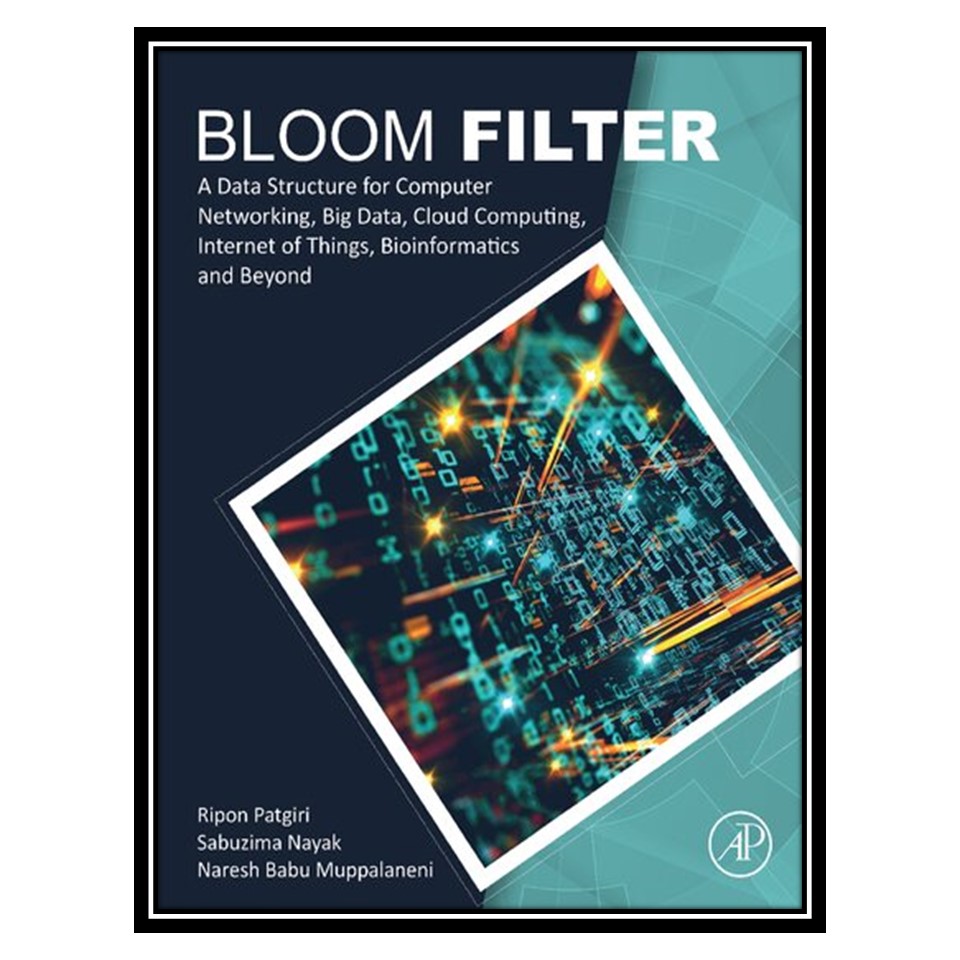 کتاب Bloom Filter اثر جمعی از نویسندگان انتشارات مؤلفین طلایی
