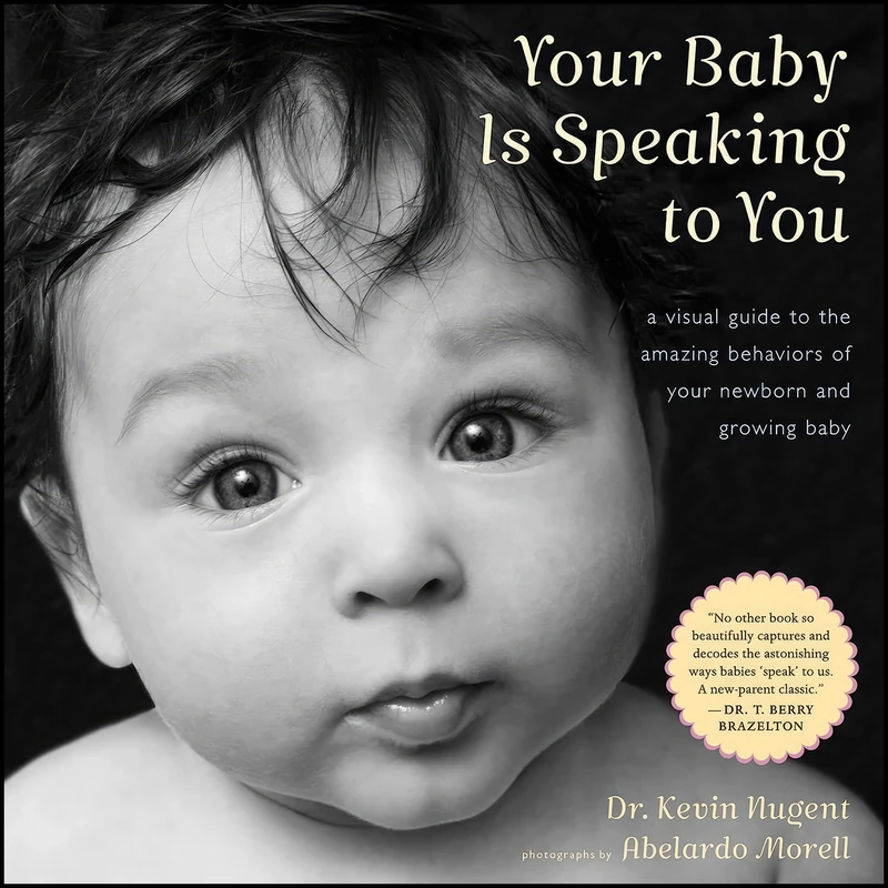 کتاب Your Baby Is Speaking to You اثر Kevin Nugent انتشارات Mariner Books