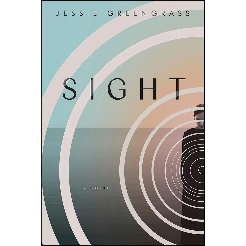 کتاب Sight اثر Jessie Greengrass انتشارات Hogarth