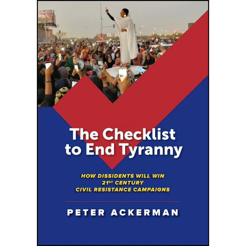 کتاب The Checklist to End Tyranny اثر Peter Ackerman انتشارات تازه ها