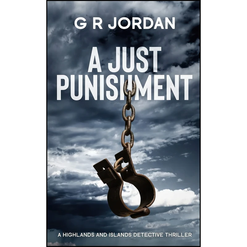 کتاب A Just Punishment اثر G R Jordan انتشارات Carpetless Publishing